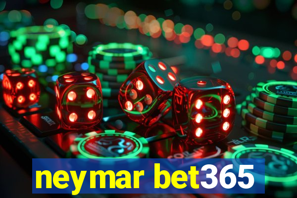 neymar bet365